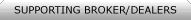 Supporting Broker/Dealers